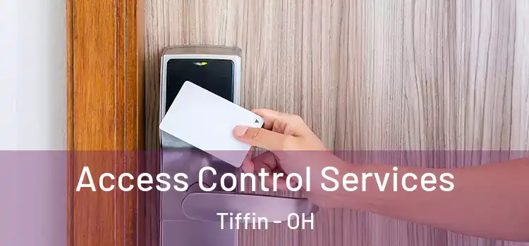  Access Control Services Tiffin - OH