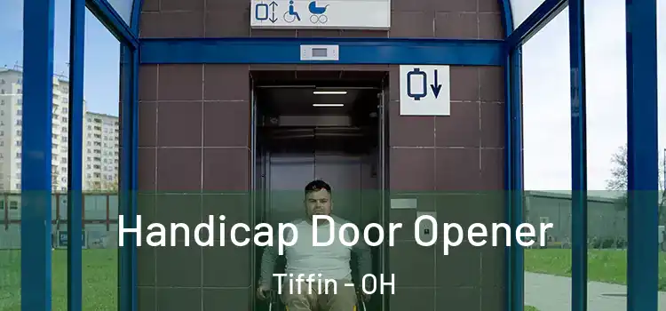  Handicap Door Opener Tiffin - OH