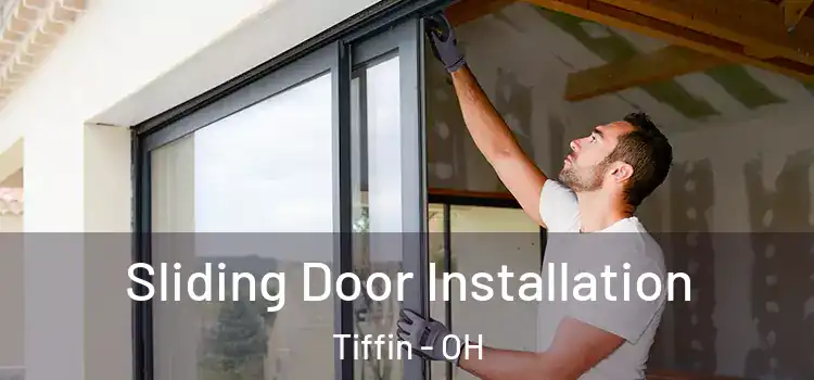  Sliding Door Installation Tiffin - OH