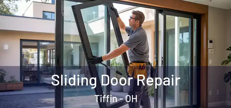 Sliding Door Repair Tiffin - OH