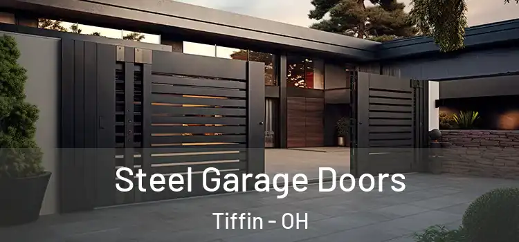Steel Garage Doors Tiffin - OH